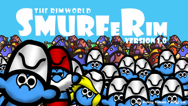 SmurfeRim1.0 : Smurfs Mod for RimWorld Launched!