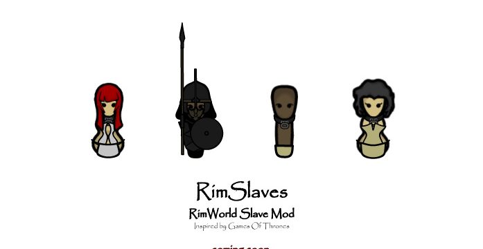 RimSlaves – RimWorld Games Of Thrones Inspired Slaves Mod