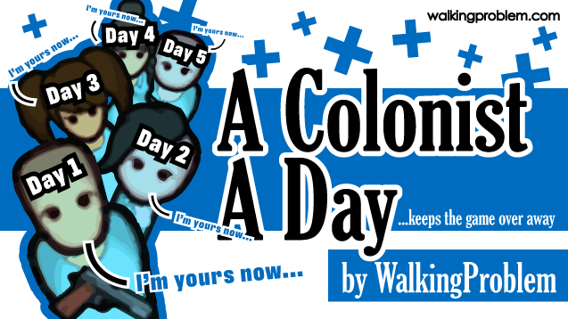 “A Colonist A Day” finally arrive for Rimworld 1.5!